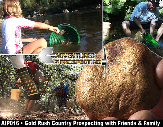 AIP016 DVD Gold Rush Prospecting with Family and Friends