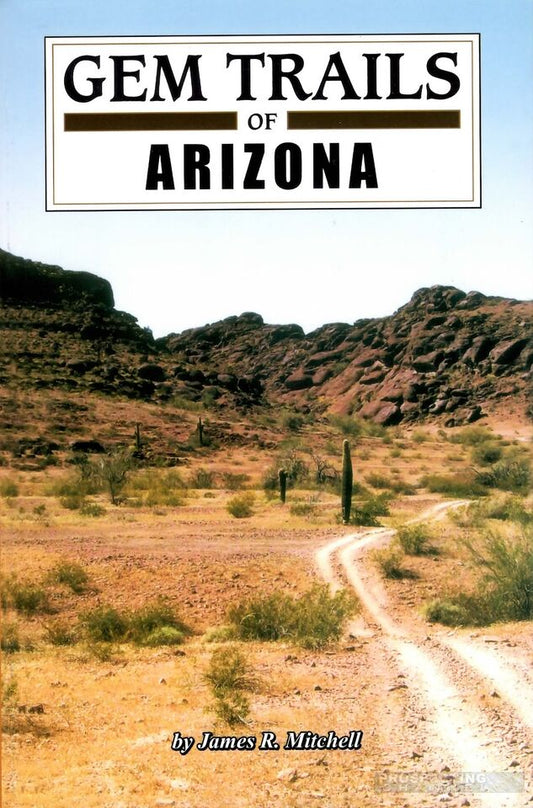 Livre Les sentiers des pierres précieuses de l'Arizona James R Mitchell